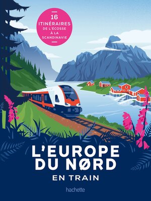 cover image of L'Europe du Nord en train